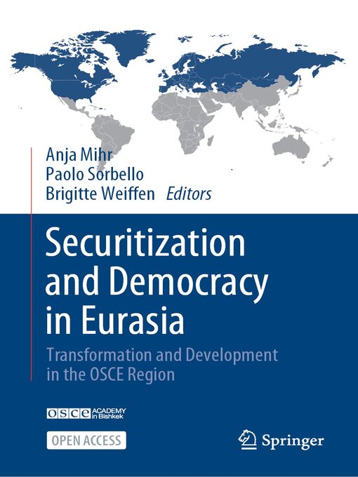 Title details for Securitization and Democracy in Eurasia by Anja Mihr - Available